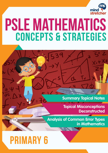 PSLE Mathematics - Concepts & Strategies Book